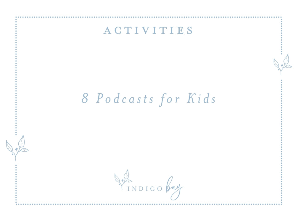 8 Podcasts for Kids