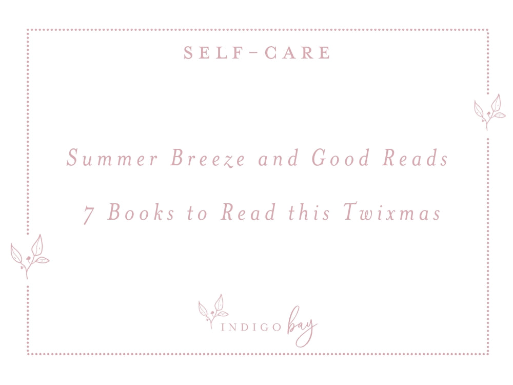 Summer Breeze and Good Reads - 7 Books to Read this Twixmas