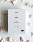 Memory Makers Sweary Self-Love Edition you can fucking do it card