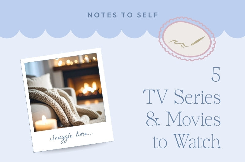 5 TV series and movies to watch. Indigo Bay blog post.
