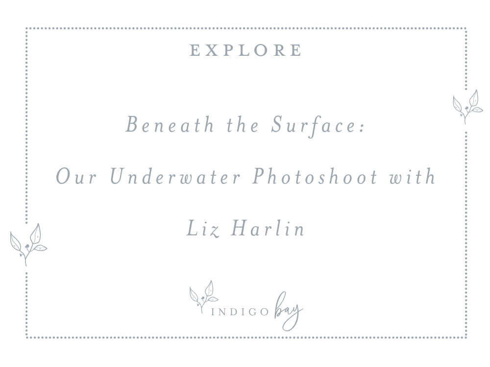 Beneath the Surface: Our Underwater Photoshoot with Liz Harlin