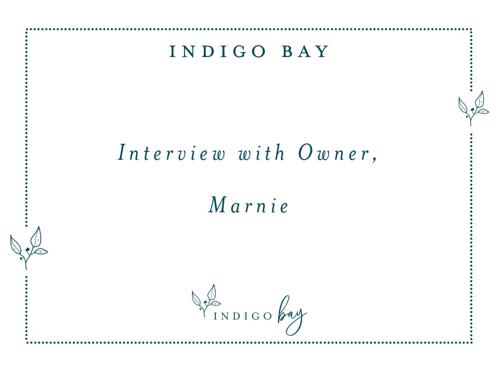 Interview with Indigo Bay Owner, Marnie | Indigo Bay blog article