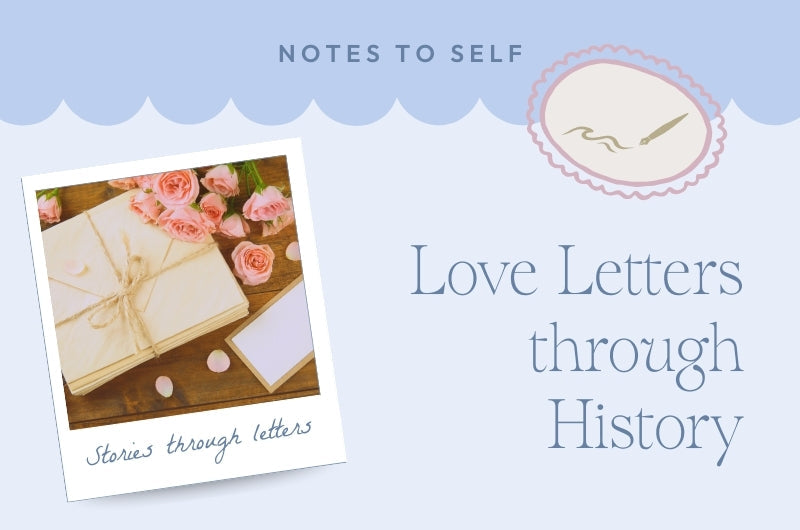 Love letters through history. Indigo Bay blog post.