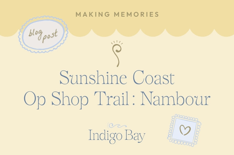 Sunshine Coast op shop trail: Nambour. Indigo Bay blog post.